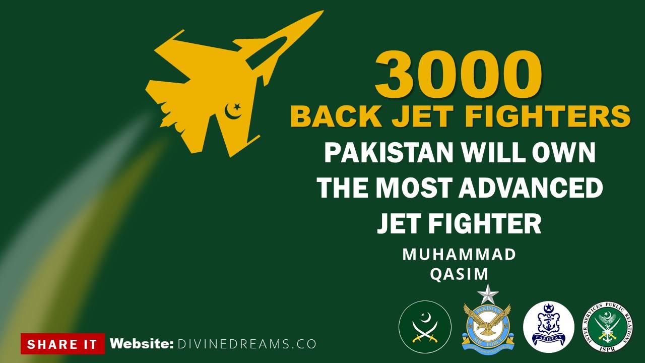Allah will bless Pakistan with massively powerful fighter jets